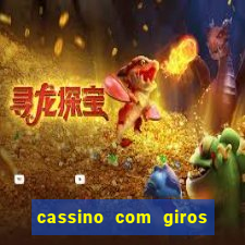 cassino com giros gratis sem deposito